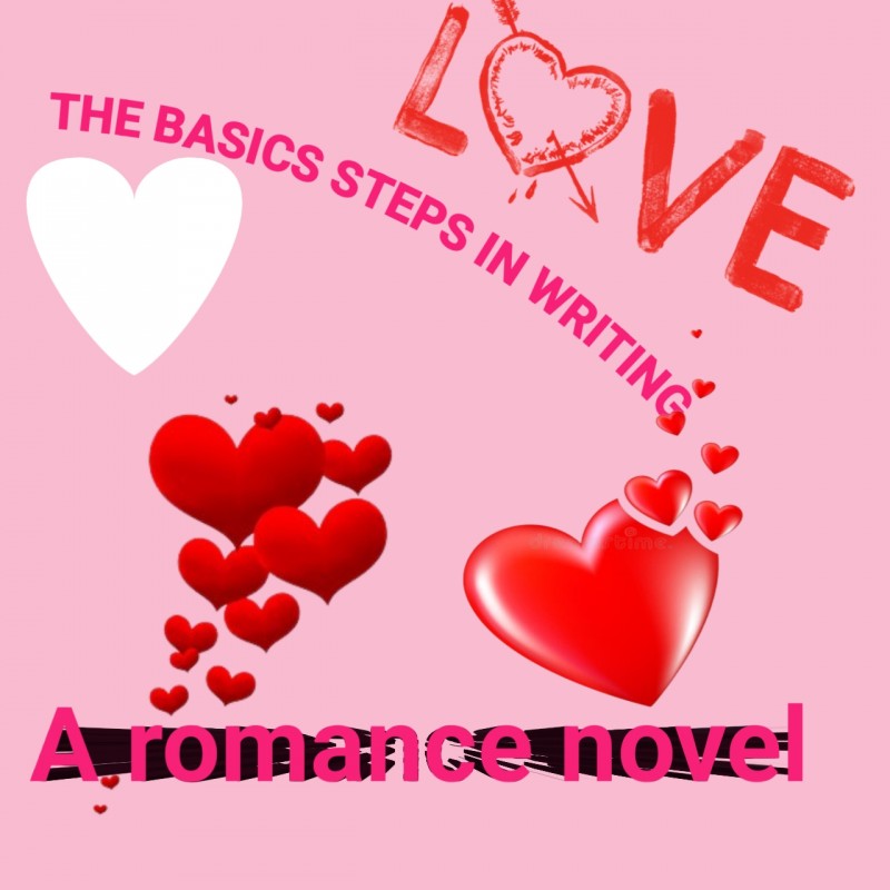 The basics steps in writing a romance novel