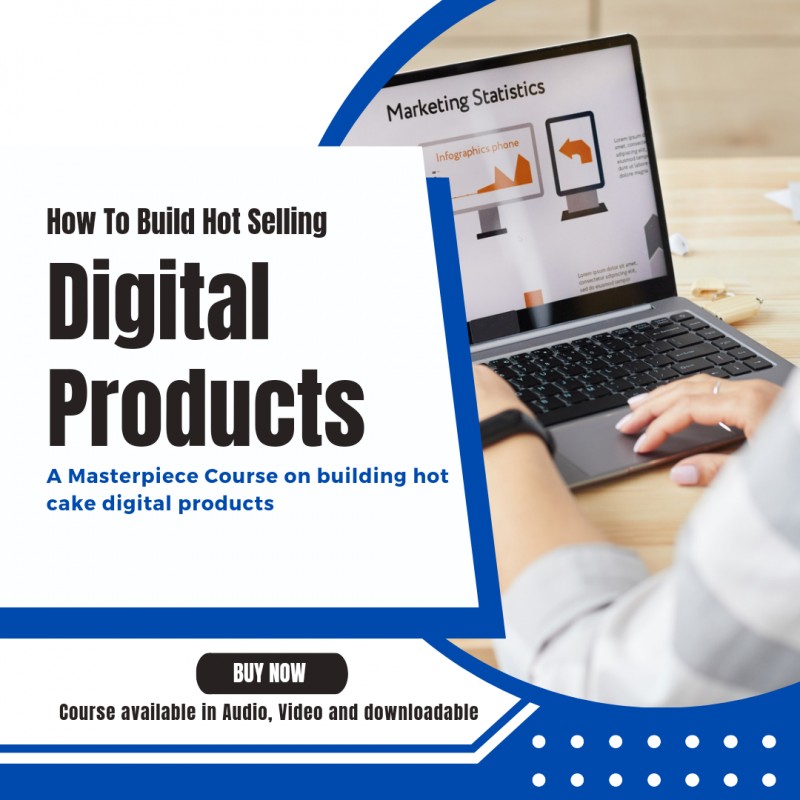 How to Build Hot Selling Digital Products