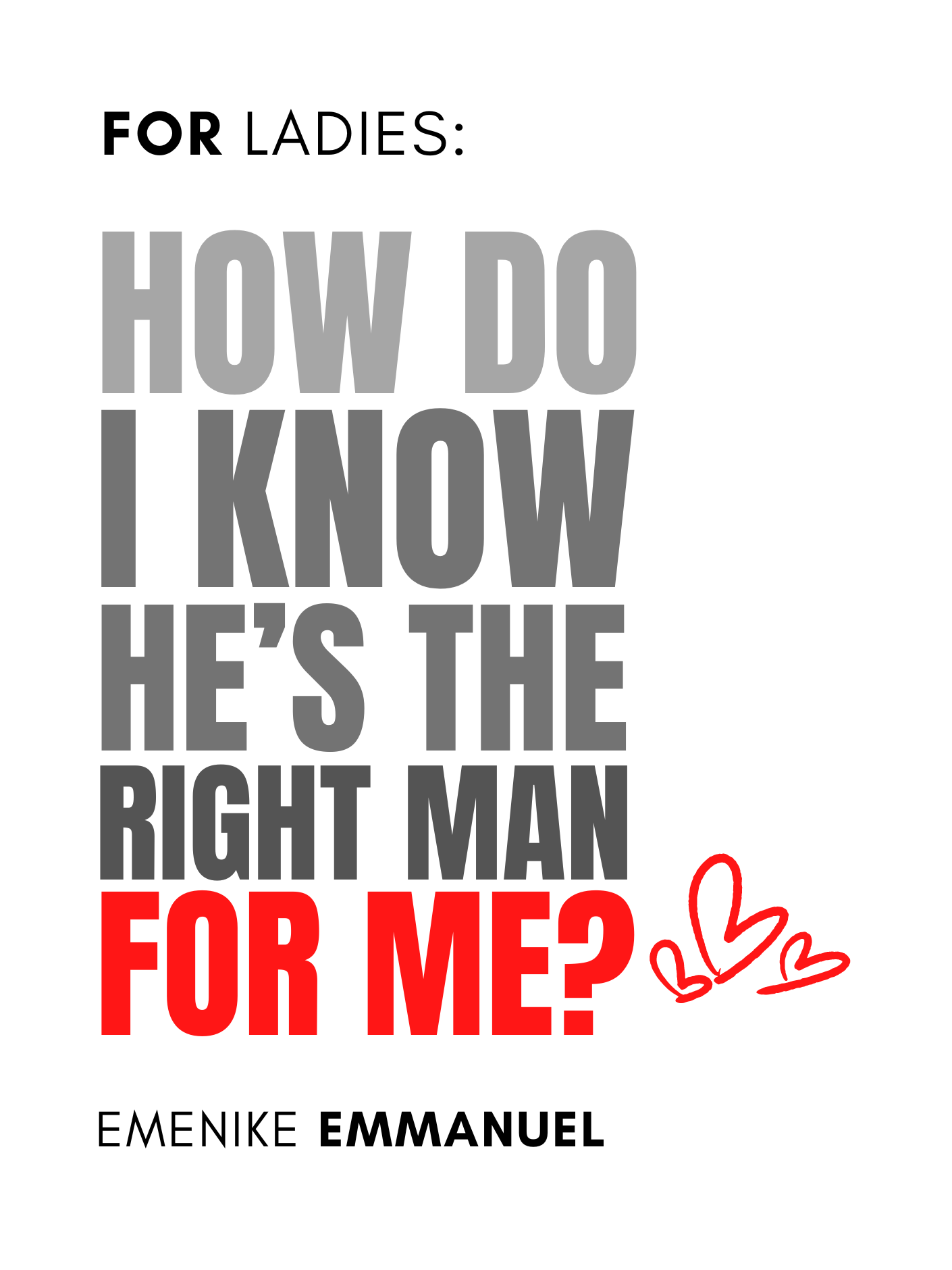 How Do I Know He's The Right Man For Me?