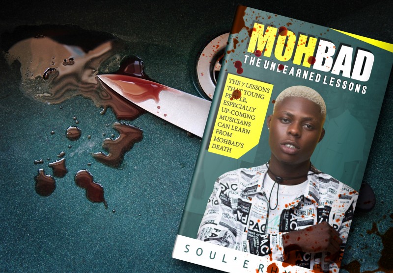 MOHBAD: THE UNLEARNED LESSONS