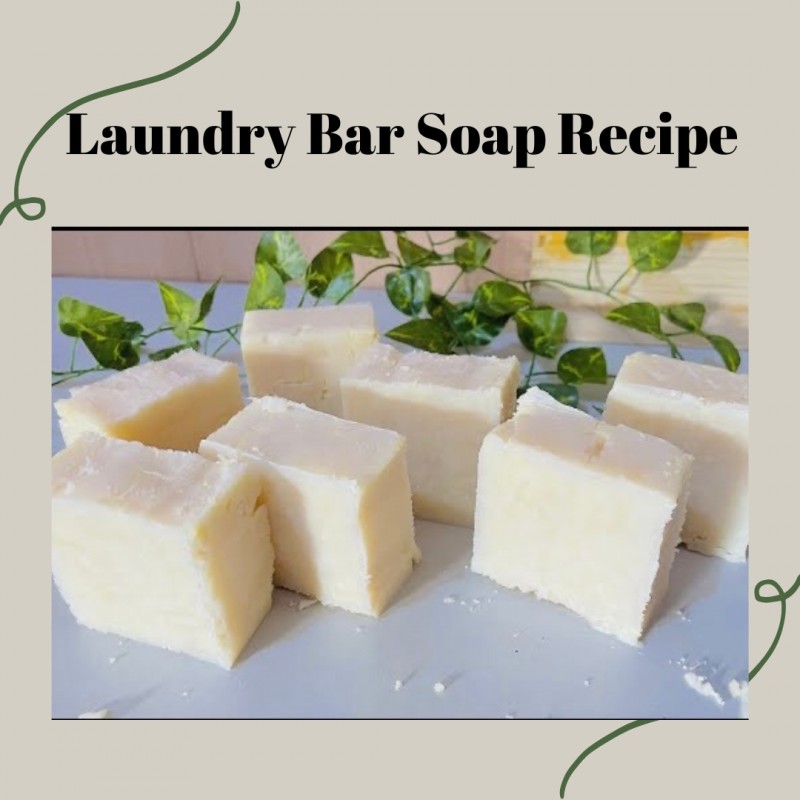 Bar Soap Recipe