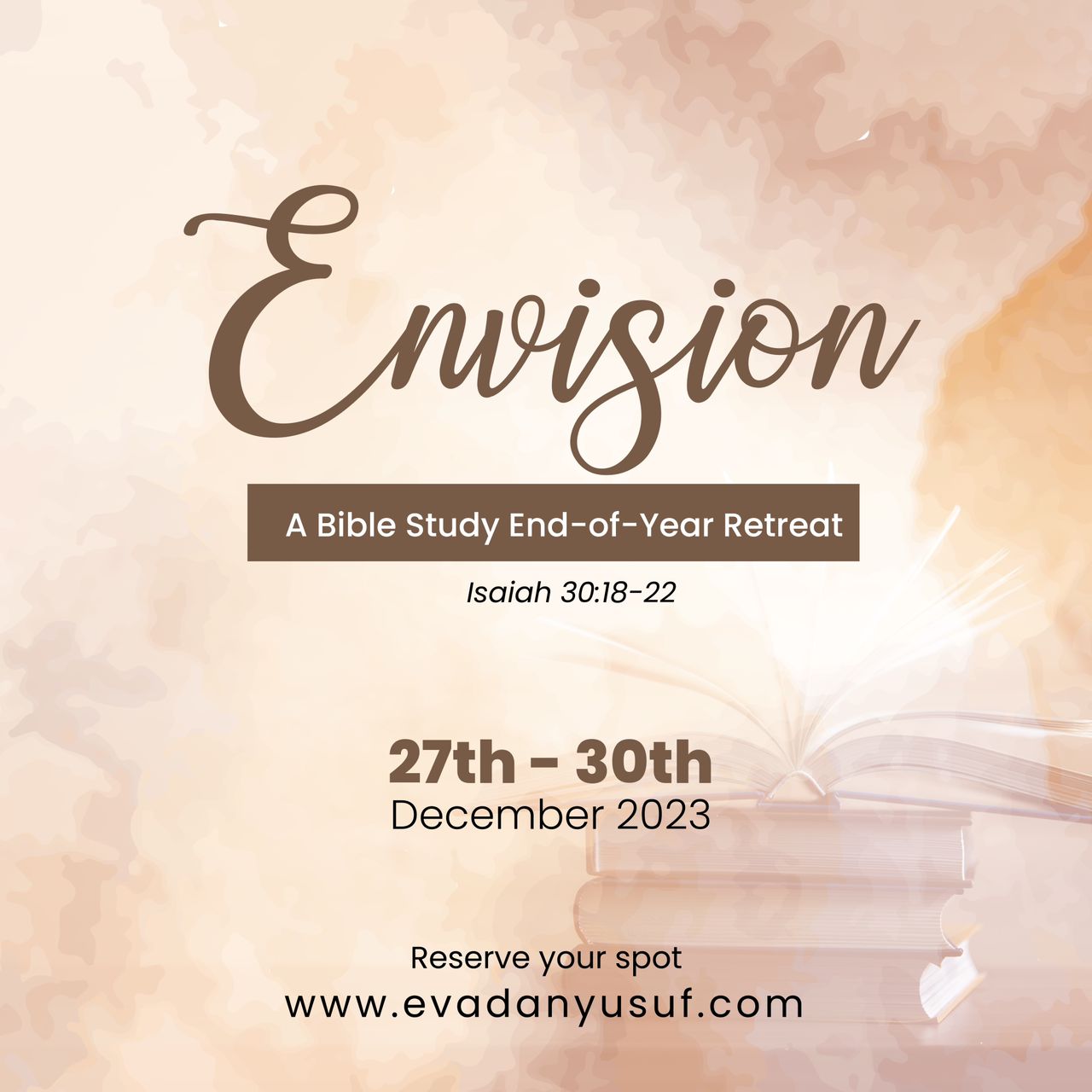 Envision - End of year Bible Study Retreat