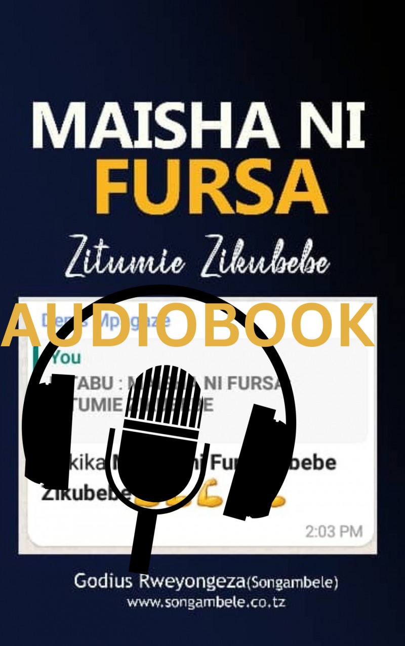 MAISHA NI FURSA (audiobook)