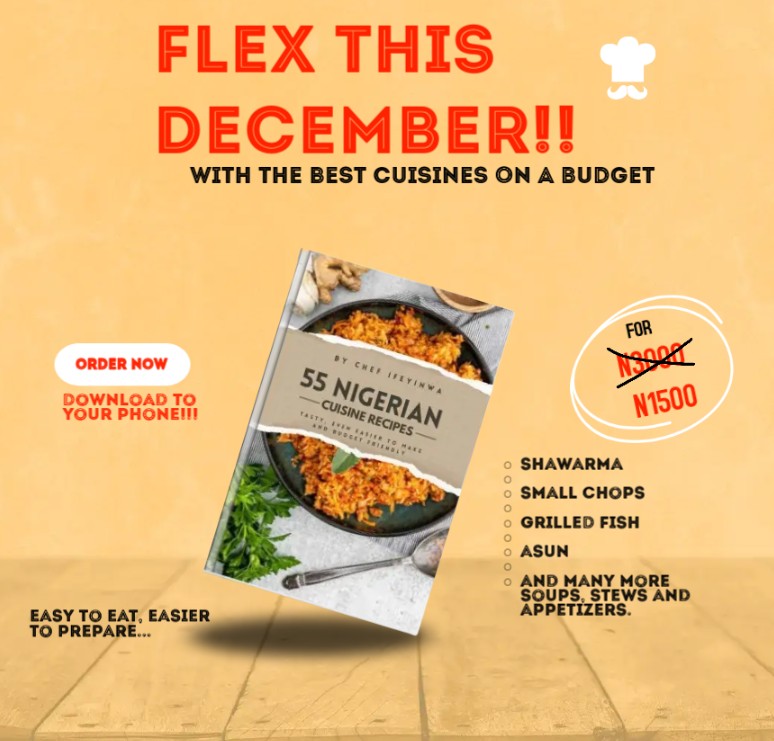 Buy 55 NIGERIAN CUISINES: HOLIDAY SPECIAL by Ike Onyedikachi on Selar