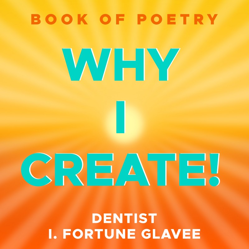 E-BOOK: BOOK OF POETRY- WHY I CREATE!