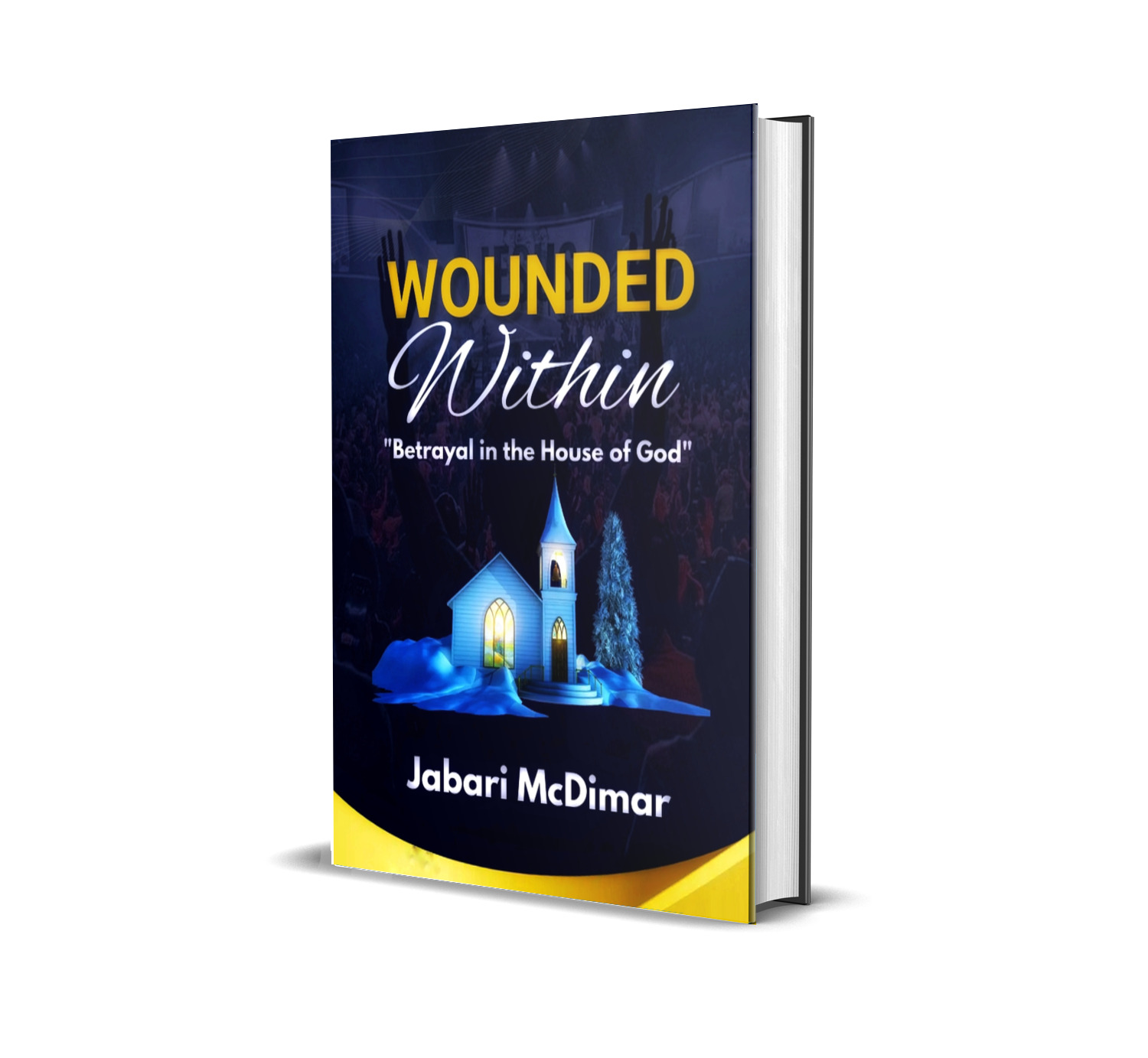 buy-wounded-within-betrayal-in-the-house-of-god-by-jabari-mcdimar-by