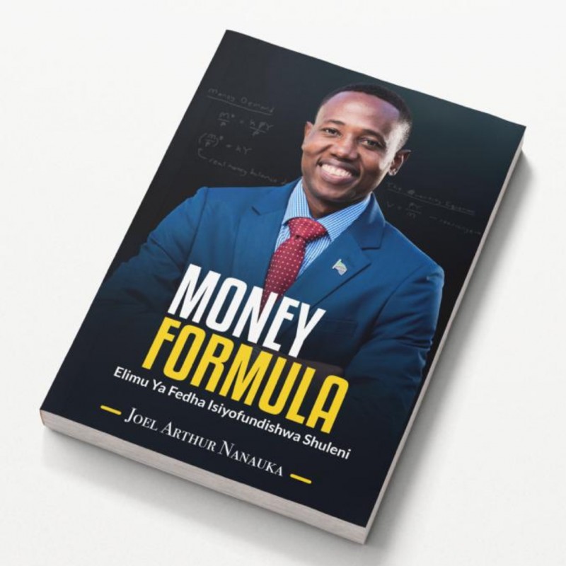 [TOLEO JIPYA] MONEY FORMULA: Mbinu Za KUSAVE Pesa Na Kutimiza MALENGO Ya Kifedha Kwa KASI. (SOFTCOPY)