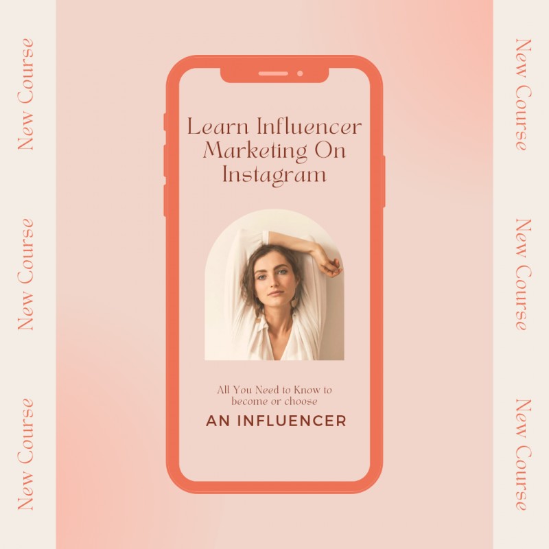 Learn Influencer Marketing On Instagram