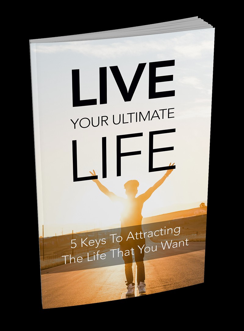 Live Your Ultimate Life