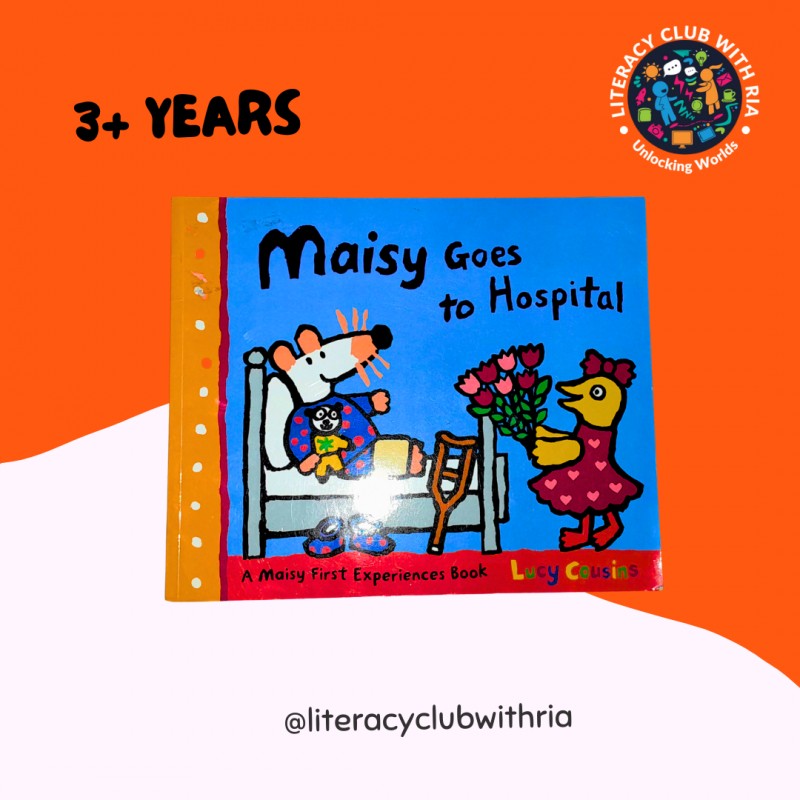 Maisy Goes to the Hospital