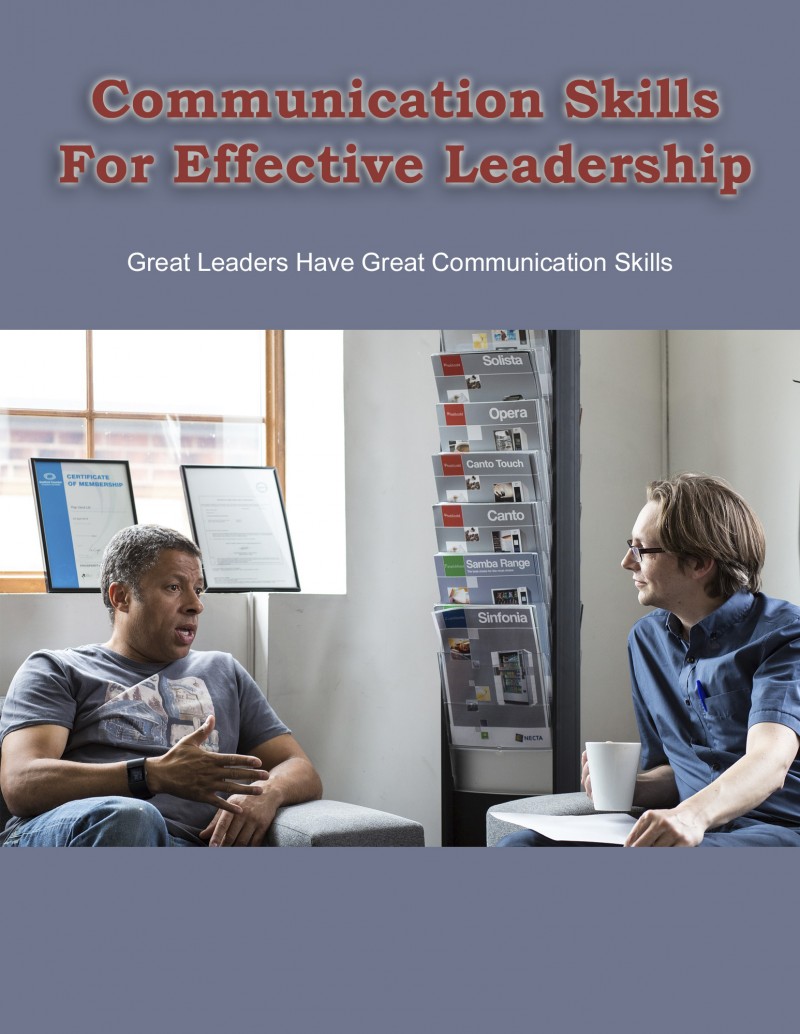 Enhancing Leadership through Effective Communication Skills - Exceptional Leaders Excel in Communication.