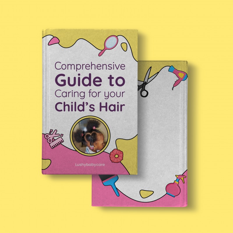 Comprehensive Guide to Caring for Your Child's Hair