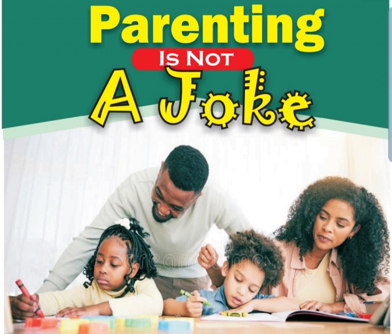 Parenting is not a Joke
