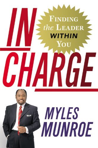 IN CHARGE... MYLES MUNROE