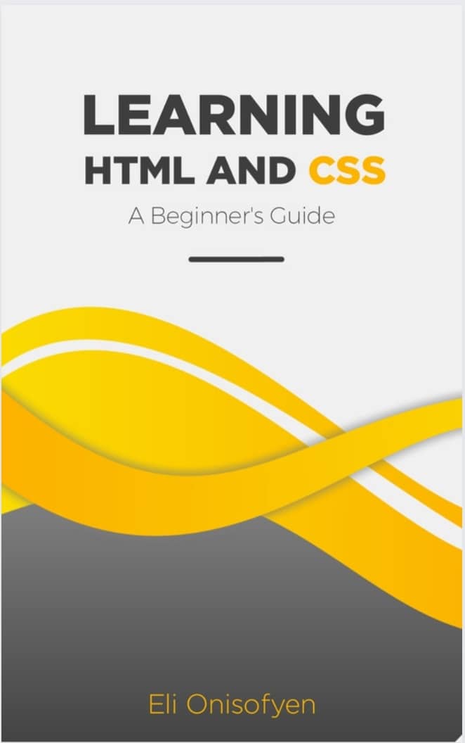 Buy Learning HTML and CSS (Beginner's Guide) by Ndubuoke Greatman on Selar