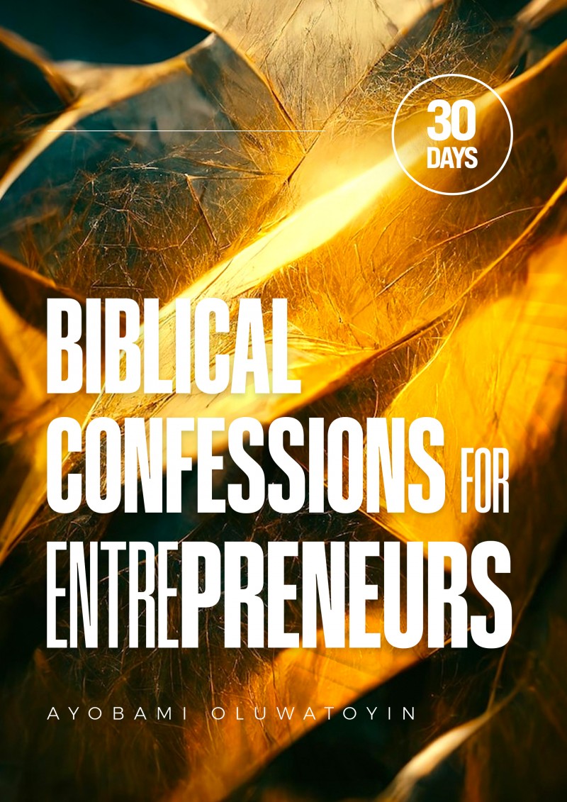 Biblical Confessions for Entrepreneurs
