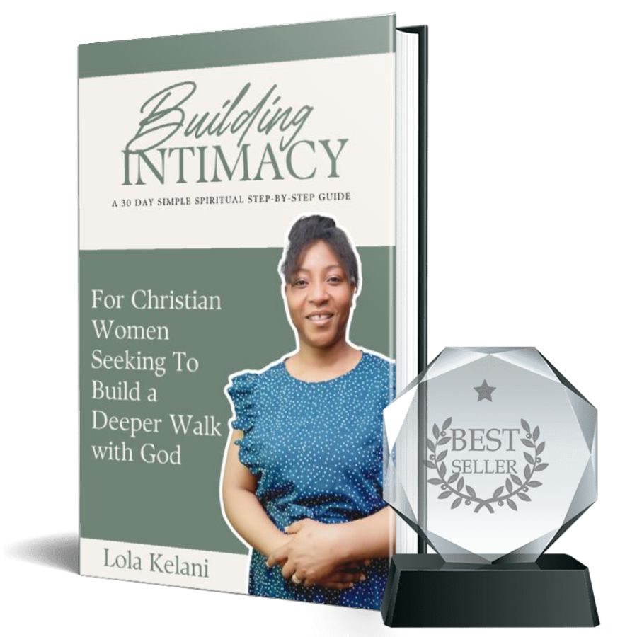 BUILDING INTIMACY WITH GOD