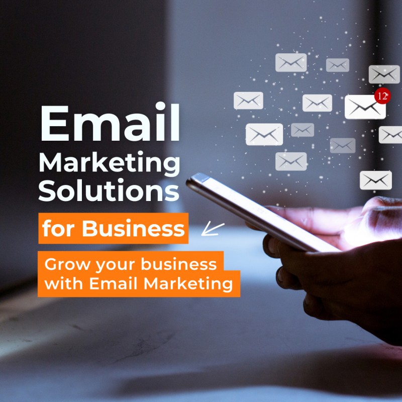 Email Marketing Solutions (For Business)