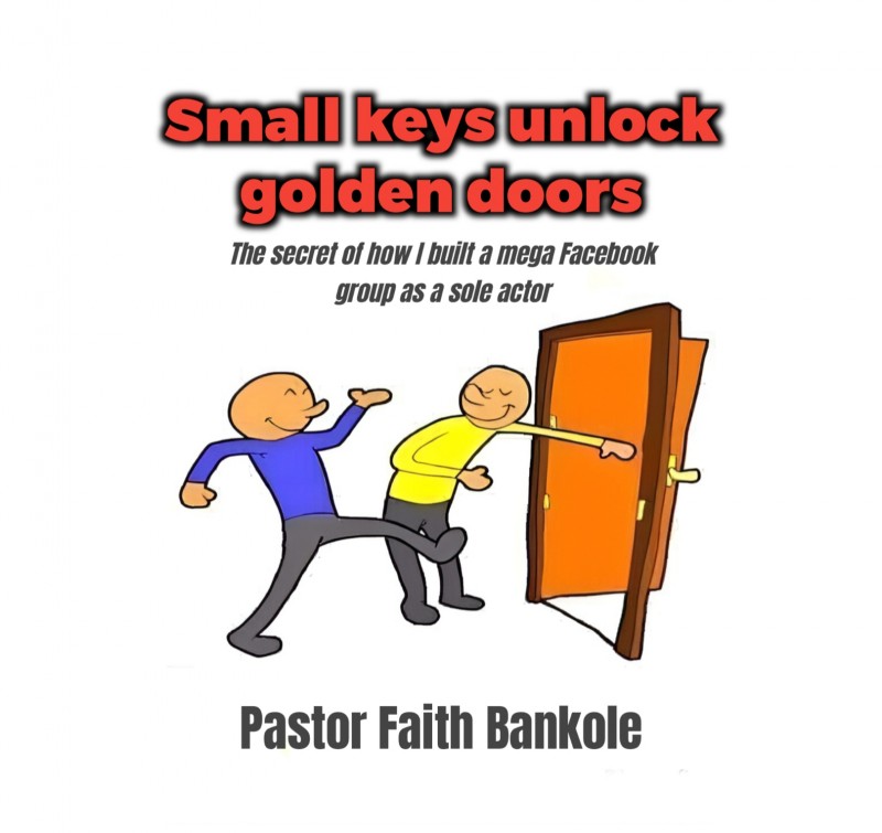 Small Keys Unlock Golden Doors