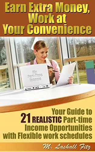 Earn Extra Money, Work At Your Convince