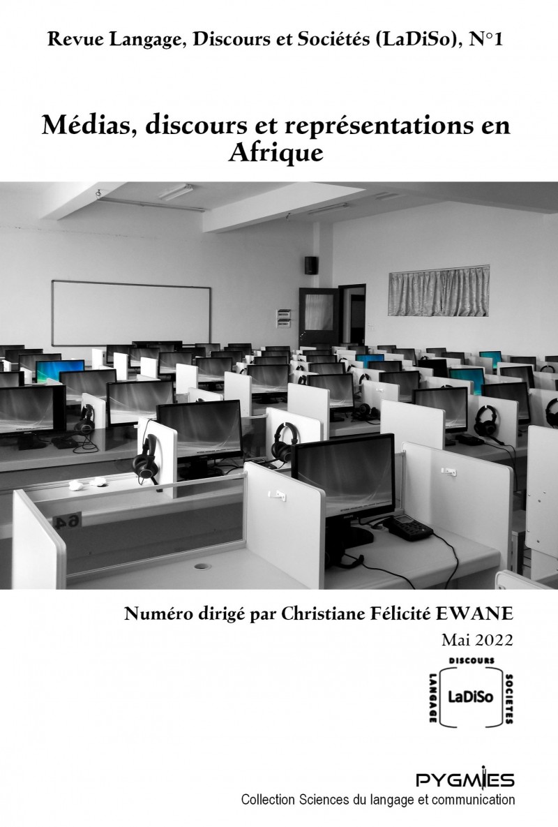 Revue Langage, Discours et Sociétés (LaDiSo), N°1. Médias, discours et représentations en Afrique