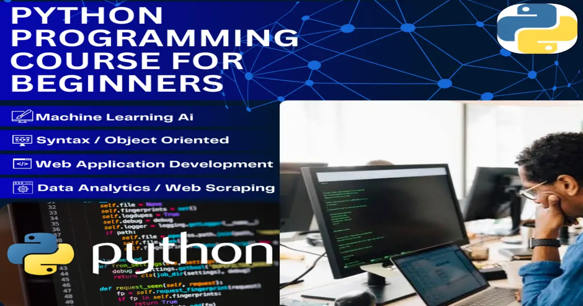 ADVANCED PYTHON PROGRAMMING- FOR THE NOVICE TO EXPERT