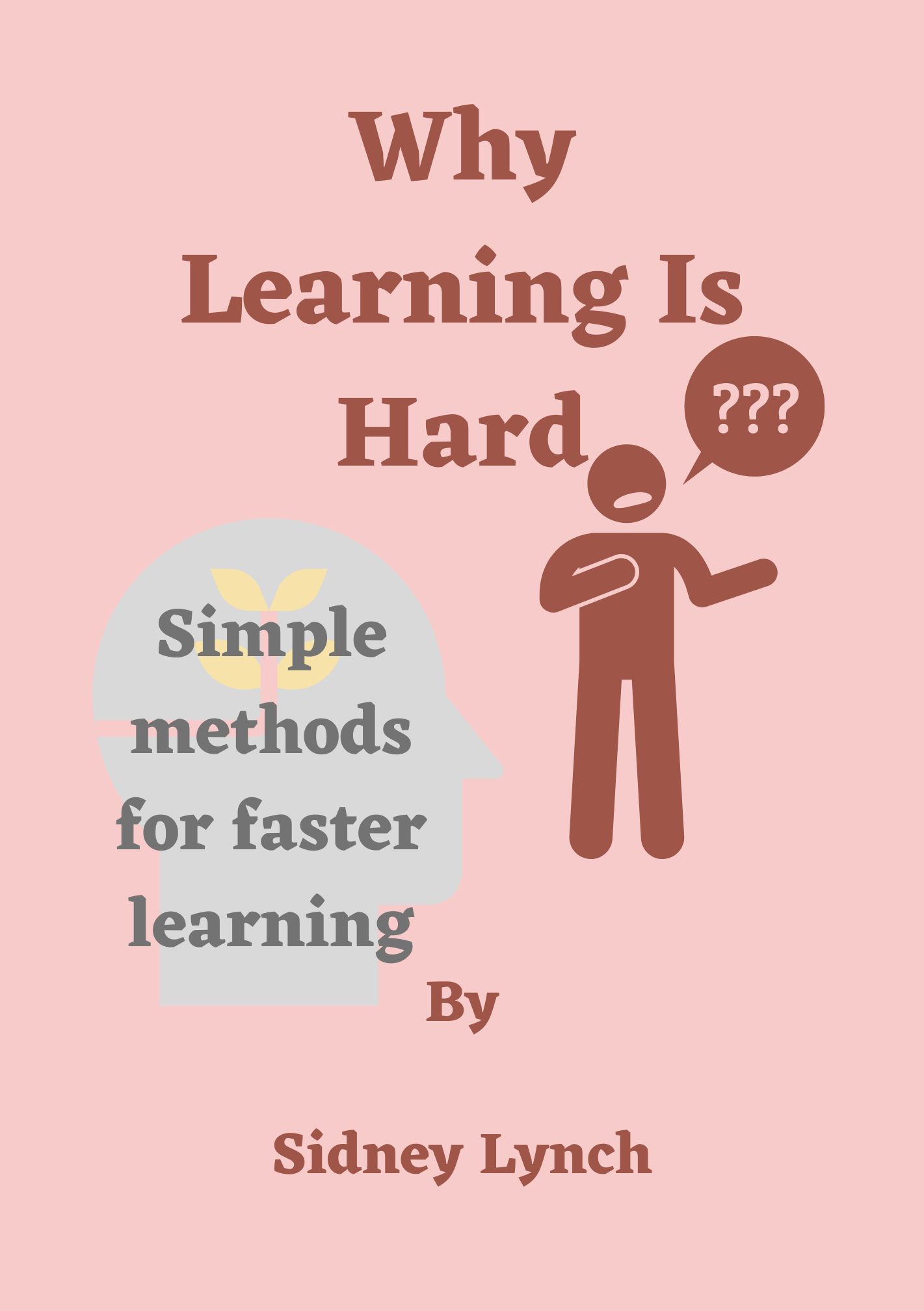 Buy WHY LEARNING IS HARD Easy methods for faster learning by Best Sales ...