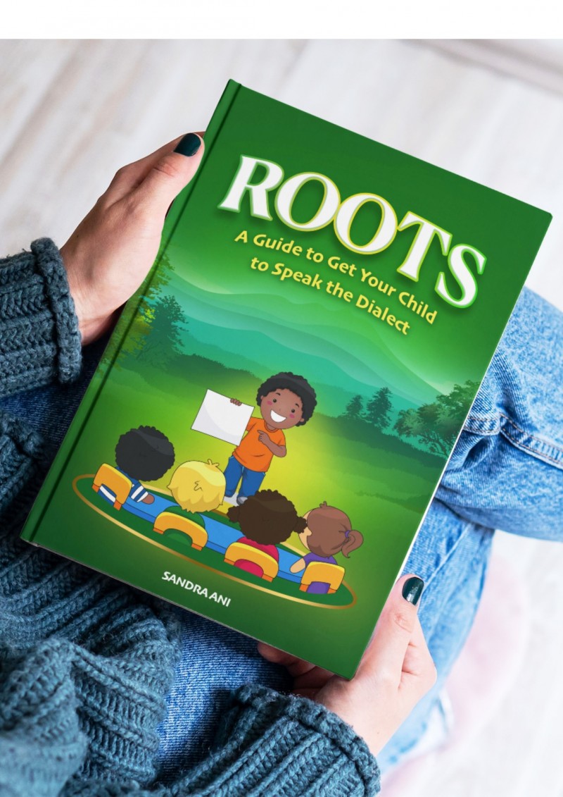 Buy ROOTS...A Guide to Get Your Child to Speak the Dialect. by Sandra ...