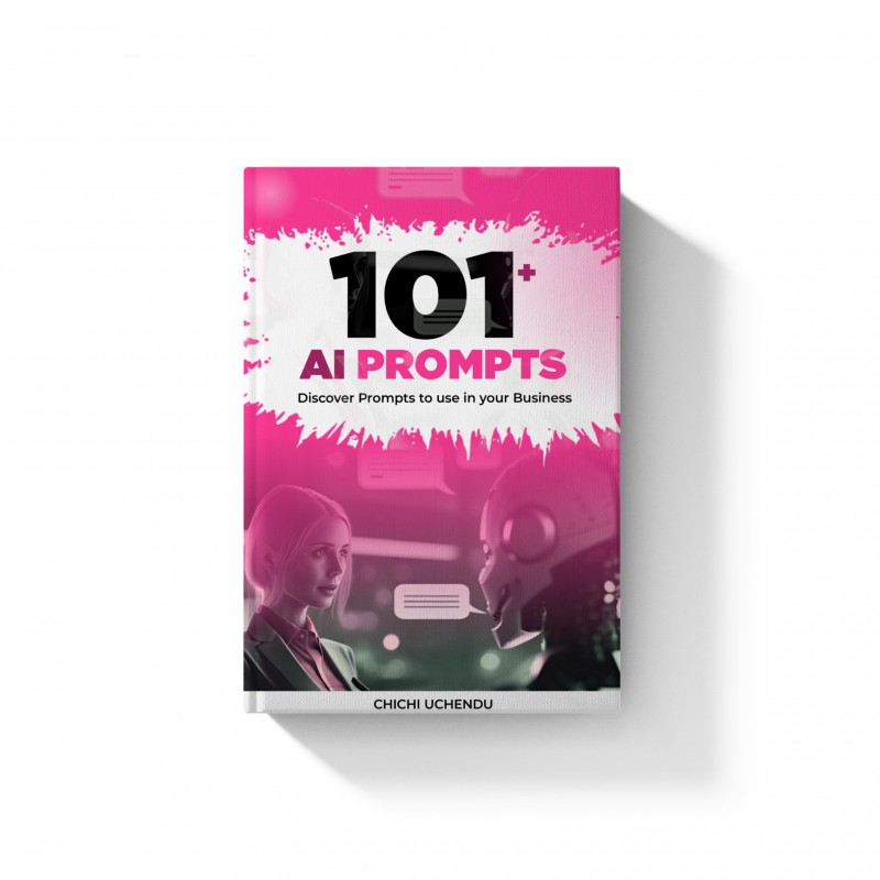 101+ AI PROMPTS - Discover Prompts To Use In Your Business!