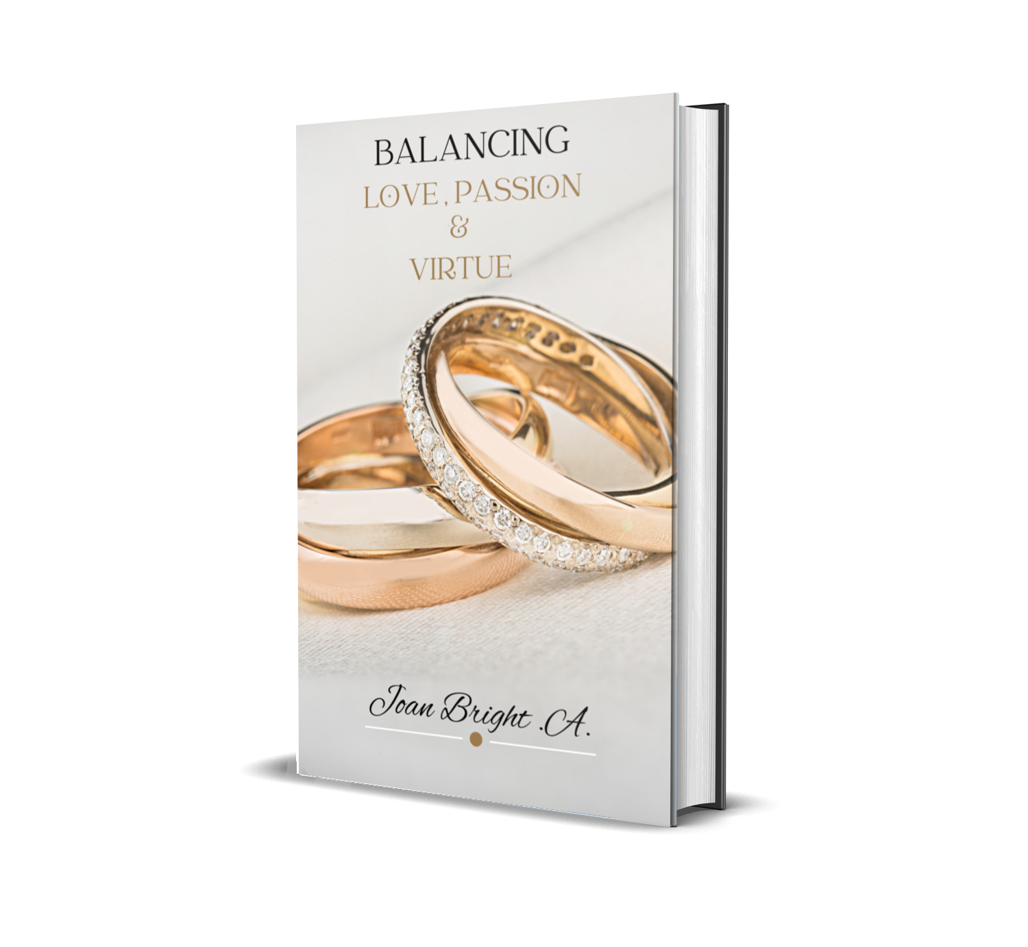 BALANCING LOVE, PASSION & VIRTUE