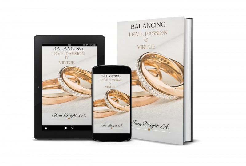 BALANCING LOVE, PASSION & VIRTUE