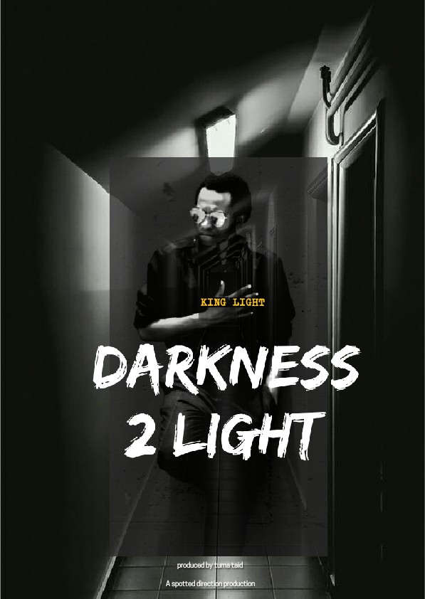 darkness to light