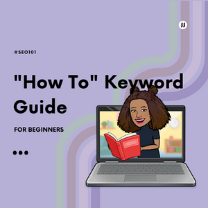 "How To" Keyword Guide