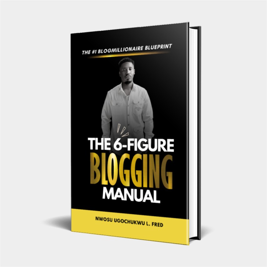 6 Figure Blogging Manual