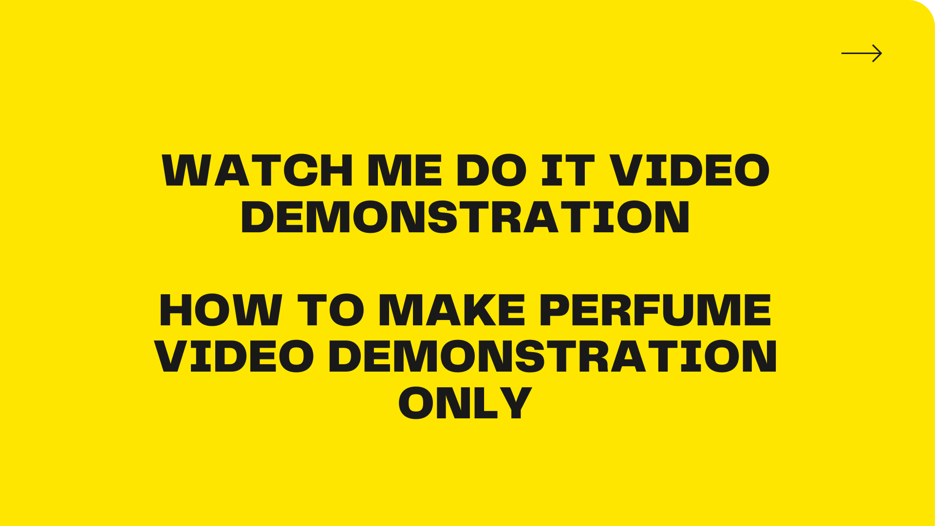 WATCH ME DO IT DEMONSTRATION VIDEO - HOW TO MAKE PERFUME
