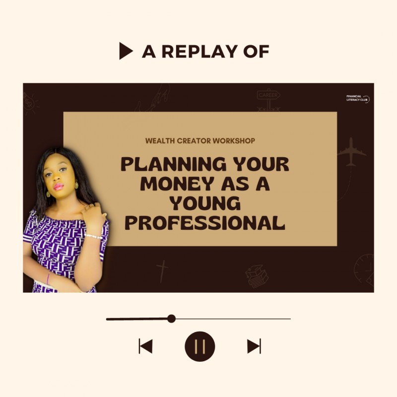 Replay: Planning your money as a Young Professional