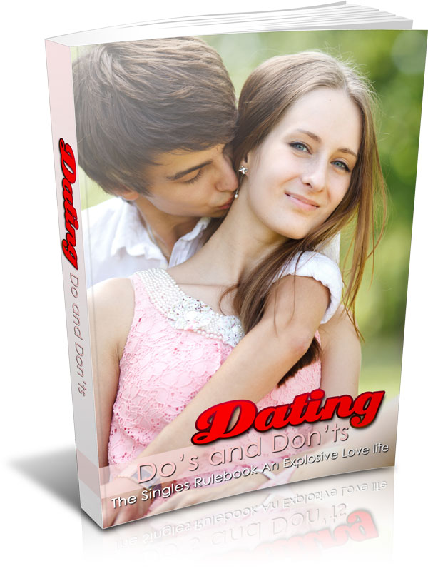 Dating Do's and Don'ts
