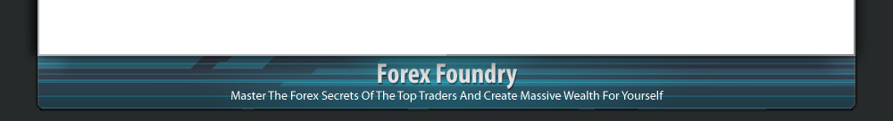 FOREX FOUNDRY