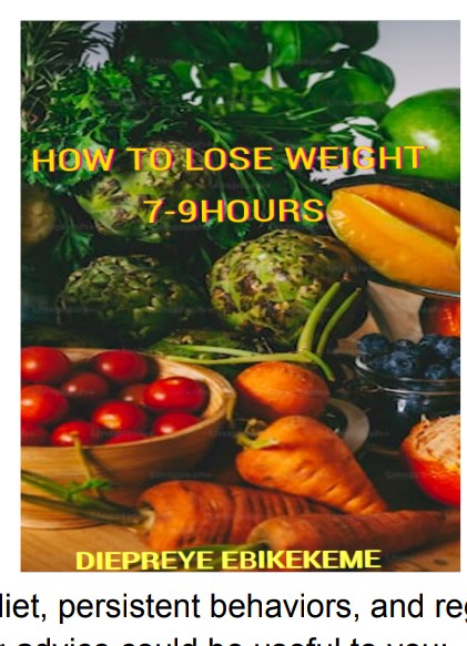 HOW TO LOSE WELGHT 7-9 HOURS