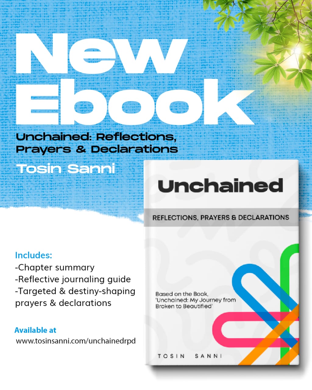 Unchained: Reflections, Prayers & Declarations
