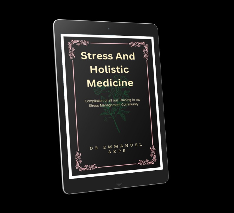 STRESS AND HOLISTIC MEDICINE - This is a compilation Stress Management Strategies and Natural Remedies for Diseases