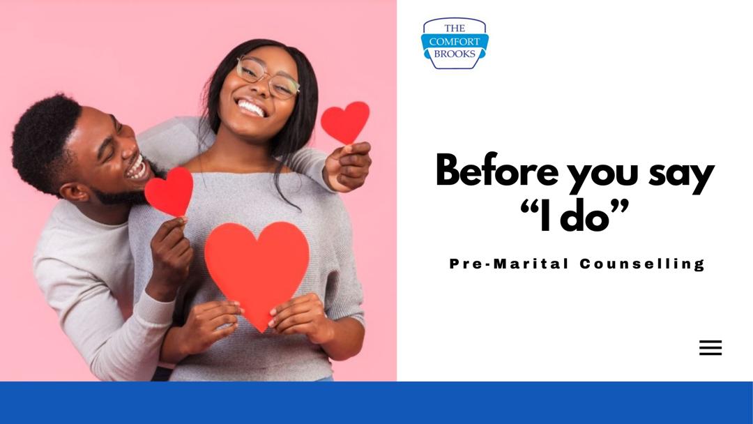Before You Say "I Do"  (Pre-marital counselling)