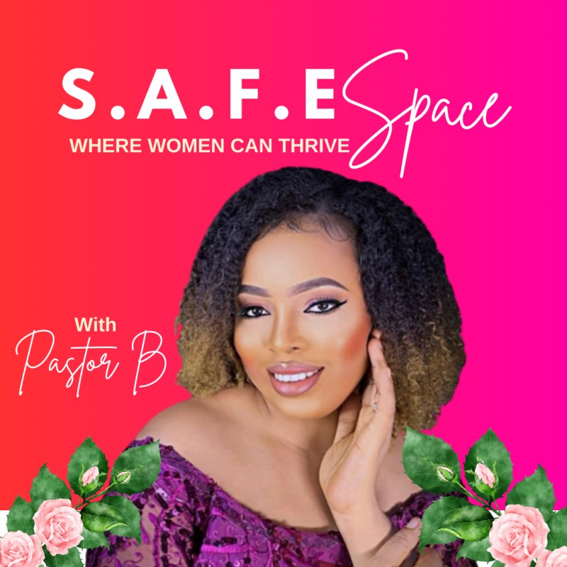 Subscribe S.A.F.E SPACE with Pastor B by Victoria Olawale on Selar.co