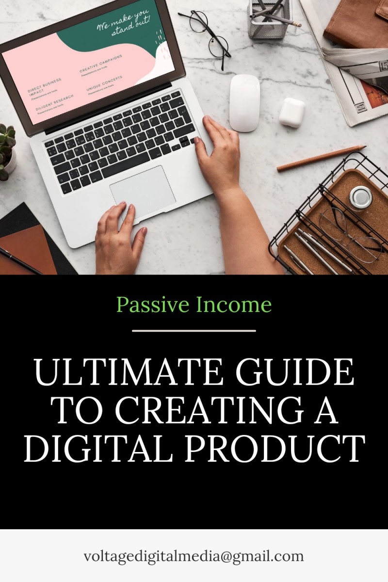ULTIMATE GUIDE TO CREATING A DIGITAL PRODUCT