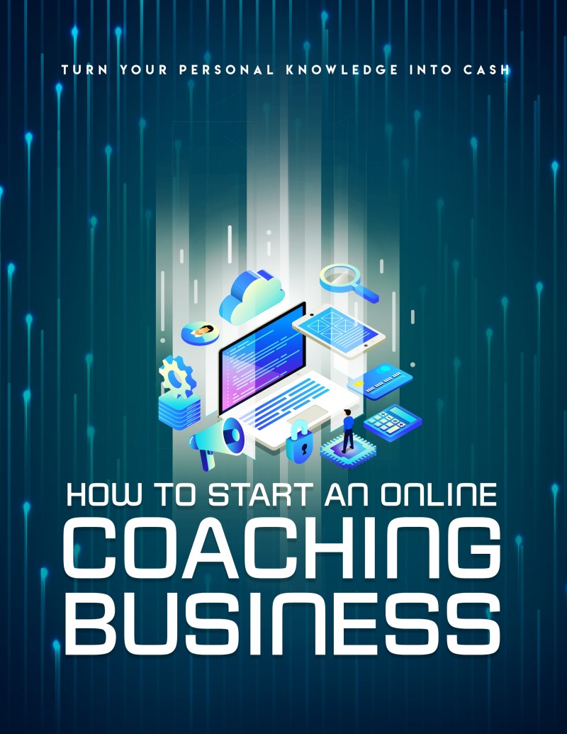 HOW TO START AN ONLINE COACHING BUSINESS