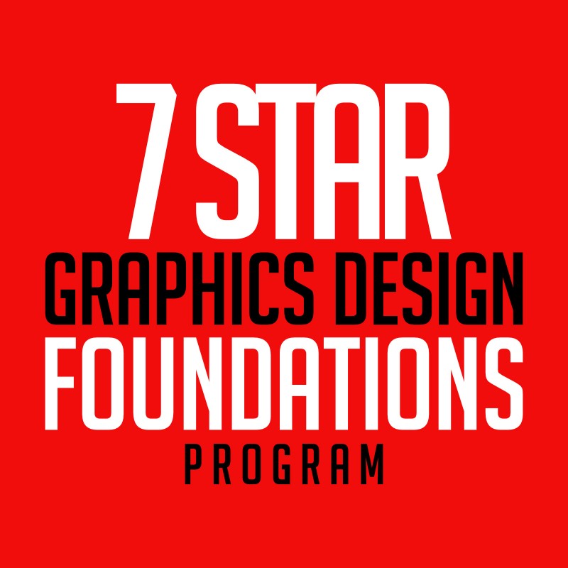 7 Star Graphics Designs FOUNDATIONS Program