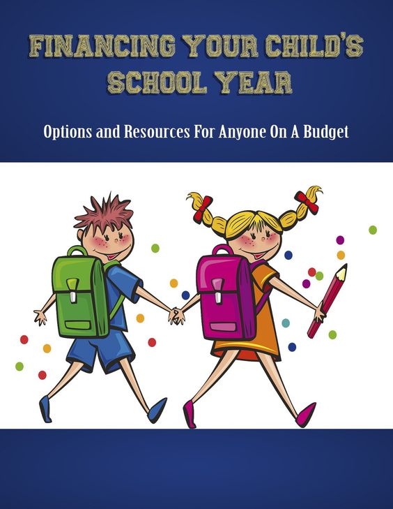 How To Finance Your child's School Year Without Tears