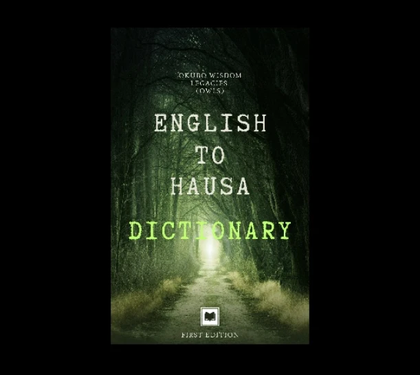 Buy English to Hausa Dictionary (OWLs) by Wisdom Okubo on Selar.co