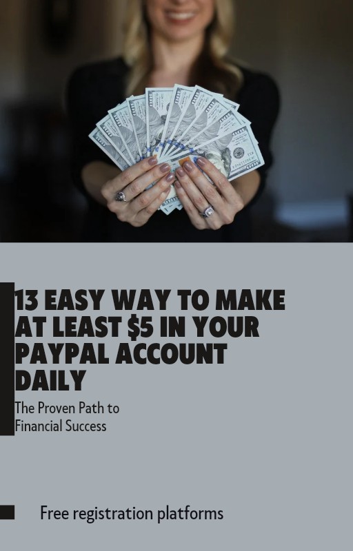 13 ways to earn $5 daily into your PayPal account