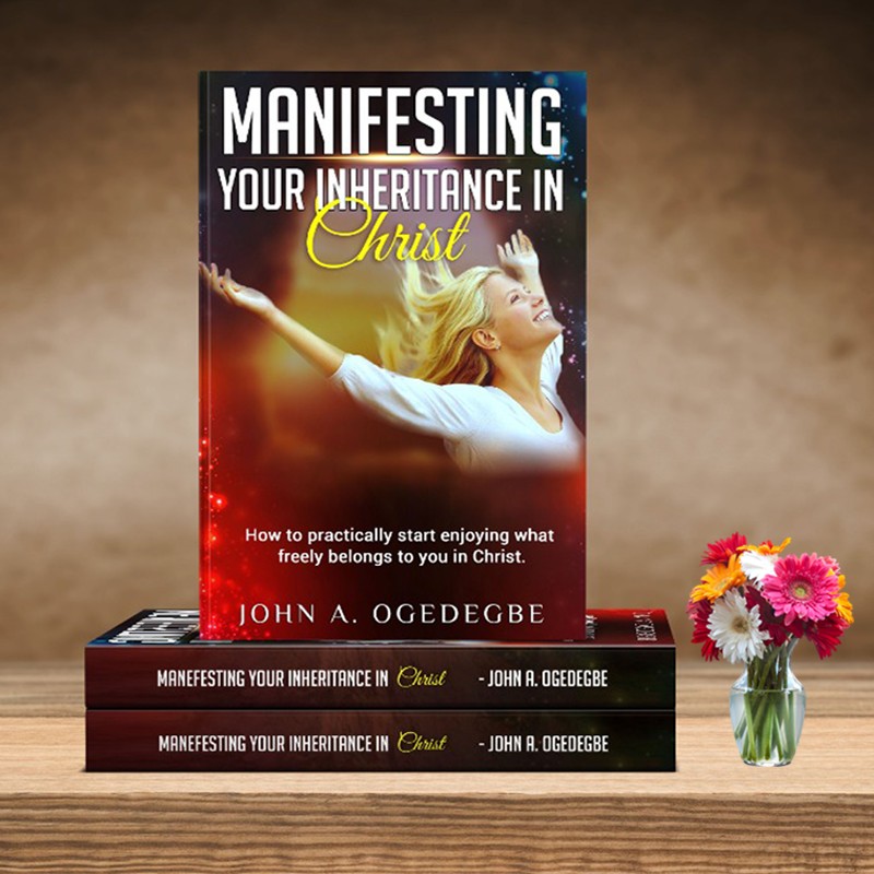 Manifesting Your Inheritance In Christ